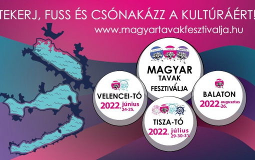 Tuor D'Opera/ Magyar tavak fesztiválja 2022.07.29-07.31.